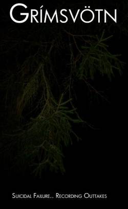 Grímsvötn : Suicidal Failure.. Recording Outtakes